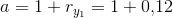 a=1+r_{y_1}=1+0{,}12