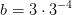 b=3\cdot 3^{-4}