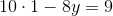 10\cdot 1-8y=9