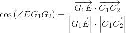 \cos\left (\angle EG_1G_2 \right )=\frac{\overrightarrow{G_1 E}\cdot\overrightarrow{G_1G_2}}{\left | \overrightarrow{G_1E} \right |\cdot \left | \overrightarrow{G_1G_2} \right |}