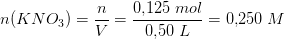 n(KNO_3)=\frac{n}{V}=\frac{0{,}125\; mol}{0{,}50\; L}=0{,}250\; M