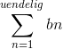 \sum_{n=1}^{uendelig} bn