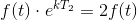 f(t)\cdot e^{kT_2}=2f(t)