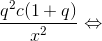 \frac{q^{2}c(1+q)}{x^{2}}\Leftrightarrow