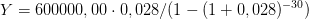 Y = 600000,00\cdot 0,028/(1-(1+0,028)^{-30})