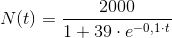 N(t)=\frac{2000}{1+39\cdot e^-^0^,^1^\cdot ^t}
