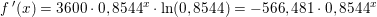 \small f{\, }'(x)=3600\cdot 0,8544^x\cdot \ln(0,8544)=-566,481\cdot 0,8544^x