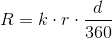R=k\cdot r\cdot \frac{d}{360}