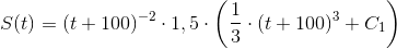 S(t)=(t+100)^{-2}\cdot 1{,5}\cdot \left ( \frac{1}{3}\cdot (t+100)^3+C_1 \right )