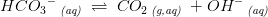 HC{O_3}^-\, _{\textit{(aq)}}\; \rightleftharpoons \; CO_2\, _{\textit{(g,aq)}}\; + OH^-\, _{\textit{(aq)}}