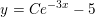 \small y=Ce^{-3x}-5