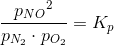 \frac{{p_{NO}}^2}{p_{N_2}\cdot p_{O_2}}=K_p