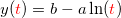 \inline y({\color{red}t}) = b-a\ln({\color{red}t})