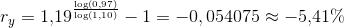 r_y=1{,}19^{\frac{\log(0,97)}{\log(1{,}10)}}-1=-0,054075\approx -5{,}41\%