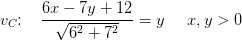 v_C\! \! :\; \; \; \frac{6x-7y+12}{\sqrt{6^2+7^2}}=y\; \; \; \; \; x,y> 0