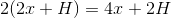 2(2x+H)=4x+2H