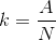 k=\frac{A}{N}