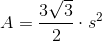 A=\frac{3\sqrt{3}}{2}\cdot s^2
