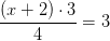 \frac{\left (x+2 \right )\cdot 3}{4}=3