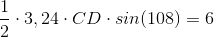 \frac{1}{2}\cdot 3,24\cdot CD\cdot sin(108)=6