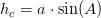 h_c=a\cdot \sin(A)
