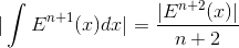 |\int E^{n+1}(x)dx|= \frac{|E^{n+2}(x)|}{n+2}