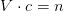 V\cdot c=n