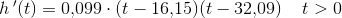 h{\, }'(t)=0{,}099\cdot (t-16{,}15)(t-32{,}09)\; \; \; \; t>0