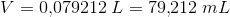 V=0{,}079212\;L=79{,}212\;mL