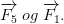 \overrightarrow{F_5} \; og\; \overrightarrow{F_1}.