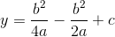 y=\frac{b^2}{4a}-\frac{b^2}{2a}+c
