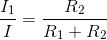 \frac{I_1}{I}=\frac{R_2}{R_1+R_2}