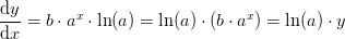 \frac{\mathrm{d}y }{\mathrm{d} x}=b\cdot a^x\cdot \ln(a)=\ln(a)\cdot \left (b \cdot a^x\right )=\ln(a)\cdot y