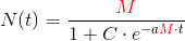 N(t) =\frac{{\color{Red} M}}{1+C\cdot e^{-a{\color{Red} M}\cdot t}}