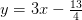 y=3x-\tfrac{13}{4}