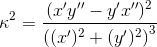 \kappa^2 = \frac{(x'y''-y'x'')^2}{\left((x')^2+(y')^2\right)^3}