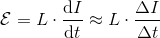\mathcal{E}=L\cdot \frac{\mathrm{d} I}{\mathrm{d} t} \approx L\cdot\frac{\Delta I}{\Delta t}