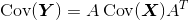 \operatorname{Cov}(\boldsymbol Y) = A\operatorname{Cov}(\boldsymbol X) A^T