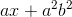 ax+a^{2} b^{2}