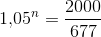 1{,}05^n=\frac{2000}{677}