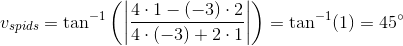 v_{spids}=\tan^{-1}\left ( \left |\frac{4\cdot 1-(-3)\cdot 2}{4\cdot (-3)+2\cdot 1} \right | \right )=\tan^{-1}(1)=45^{\circ}