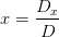 x=\frac{D_x}{D}