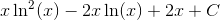 x\ln^2(x)-2x\ln(x)+2x+C