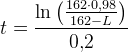 t =\frac{\ln\left (\frac{162\cdot 0{,}98}{162-L} \right )}{0{,}2}