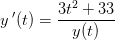 y{\, }'(t) = \frac{3 t^2+33}{y(t)}