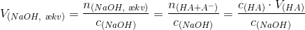 V_{(NaOH,\ \ae kv)} =\frac{n_{(NaOH,\ \ae kv)}}{c_{(NaOH)}}=\frac{n_{(HA+A^-)}}{c_{(NaOH)}} =\frac{c_{(HA)}\cdot V_{(HA)}}{c_{(NaOH)}}