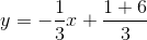 y=-\frac{1}{3}x+\frac{1+6}{3}