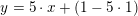\small y=5\cdot x+\left (1-5\cdot 1 \right )