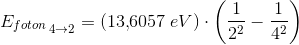 {E_{foton}}_{\, 4\rightarrow 2}=(13{,}6057\; eV)\cdot \left ( \frac{1}{2^2}- \frac{1}{4^2}\right )