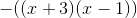 -((x+3)(x-1))